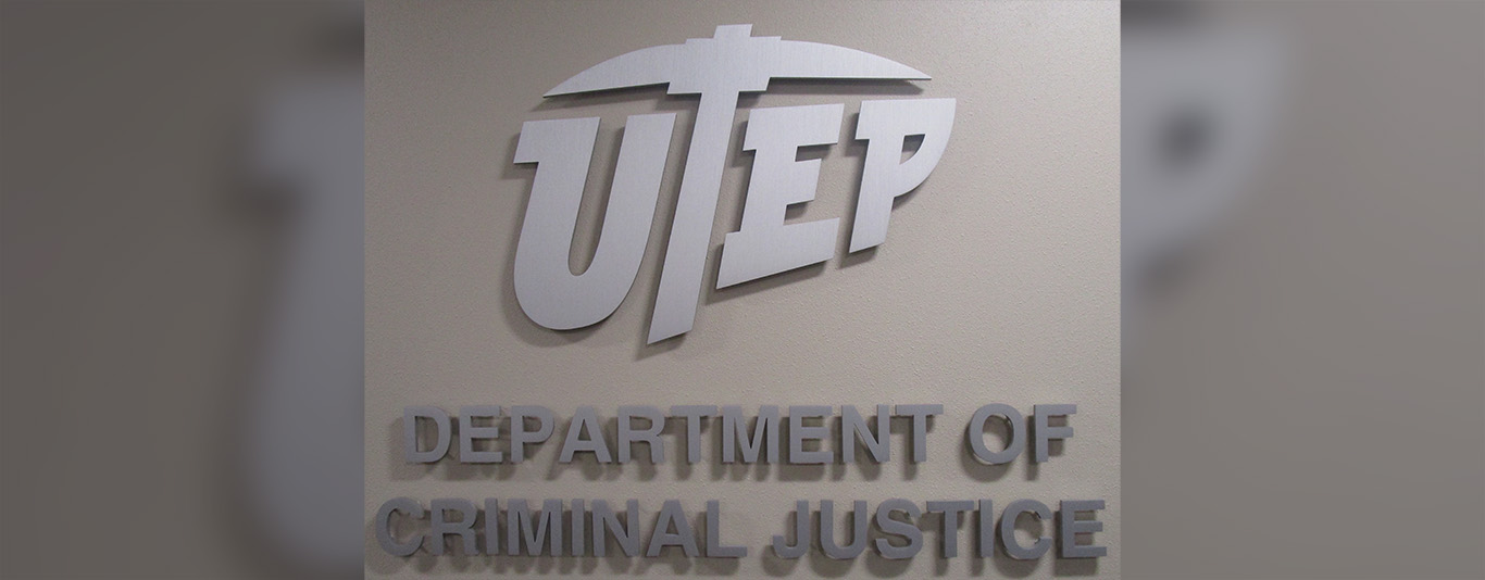 Welcome to the UTEP Department of Criminal Justice & Security Studies 