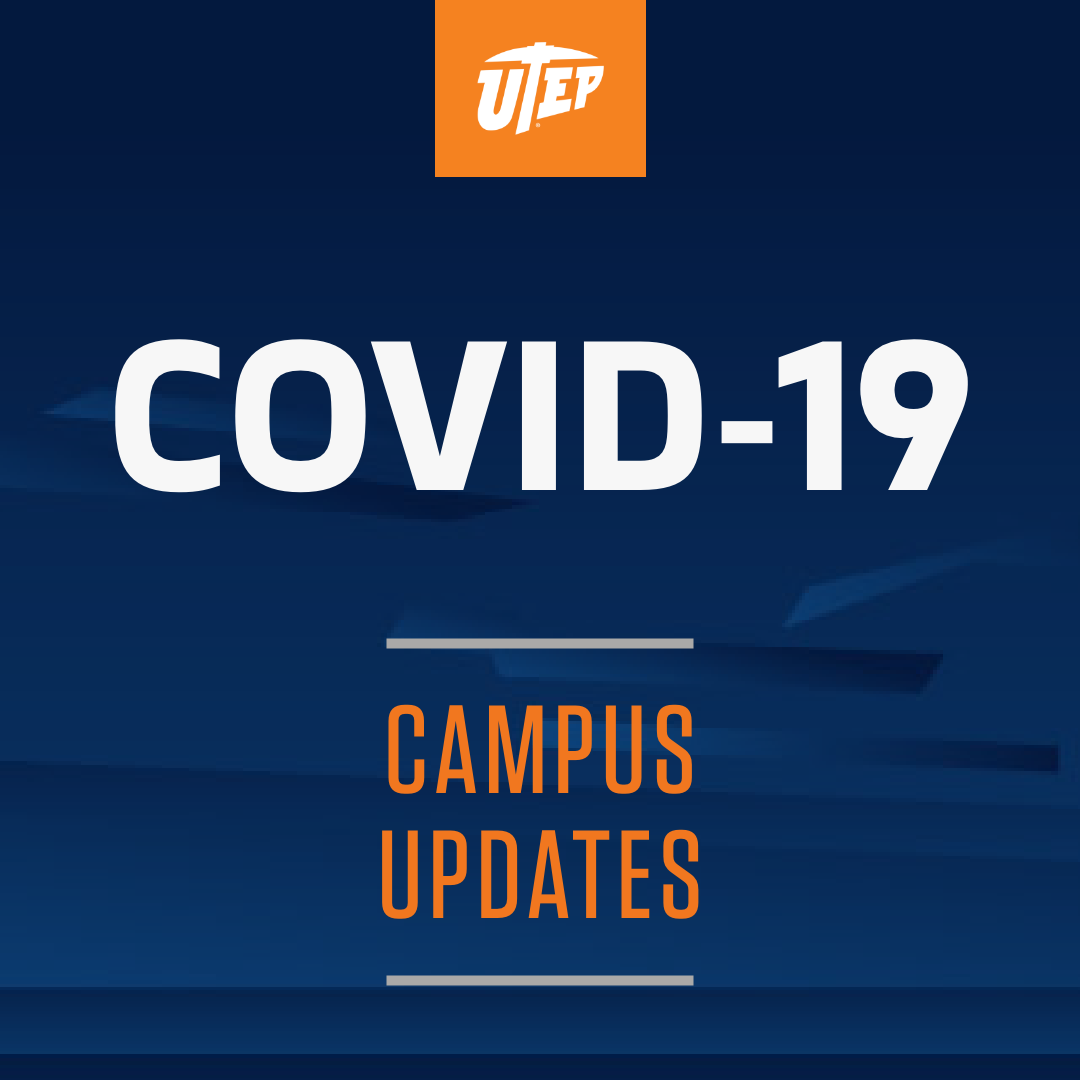 Third UTEP Employee Tests Positive for COVID-19 