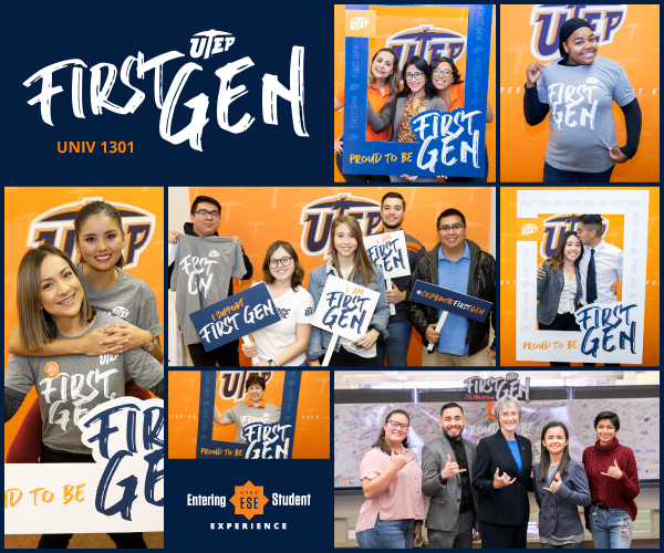 The University of Texas at El Paso is expanding its efforts to support the success of first-generation students through a collaboration between the Entering Student Experience unit, the Division of Student Affairs, and the Student Engagement and Leadership Center (SELC). 