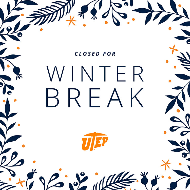 UTEP 2019 Winter Holiday Schedule